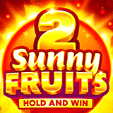 Sunny Fruits 2: Hold & Win